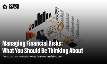 Managing Financial Risks: What You Should Be Thinking About