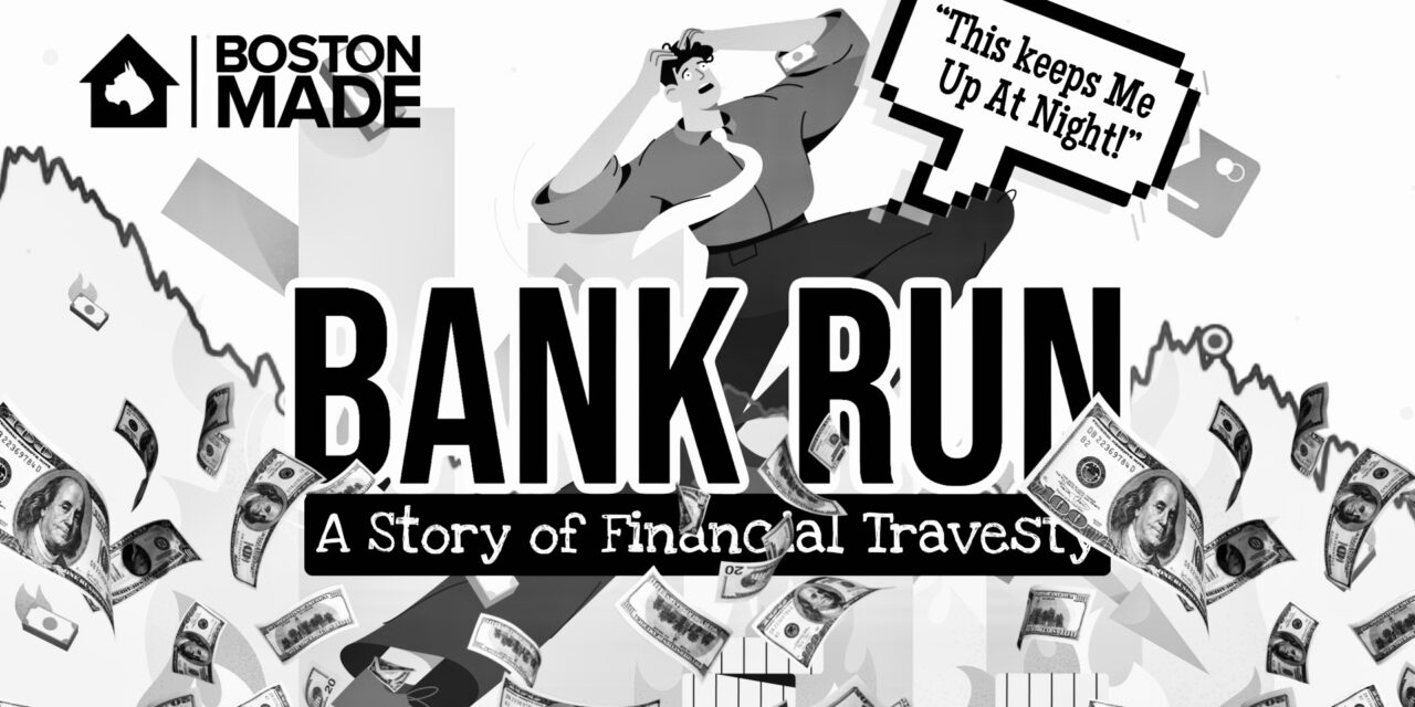 Bank Run: A Story of Financial Travesty