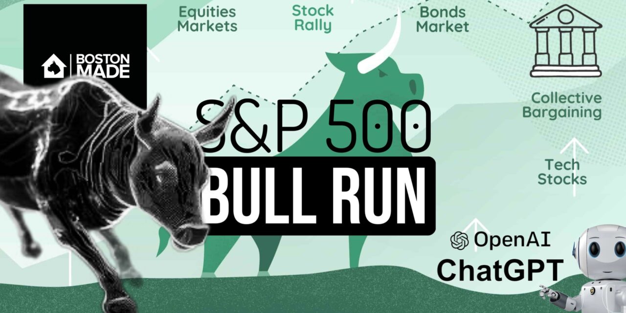 S&P 500 Bull Run