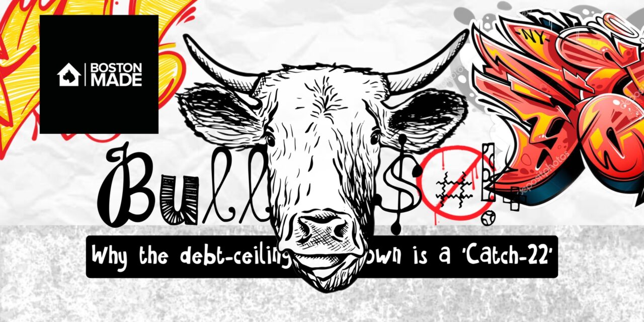 Bull $#!t: Why The Debt-Ceiling On Its Own Is A ‘Catch-22’