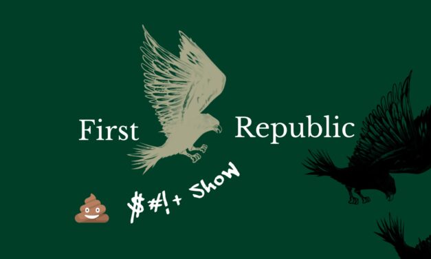 First Republic $#!+ Show