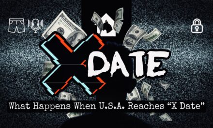 X Date: What Happens When U.S.A. Reaches “X Date”