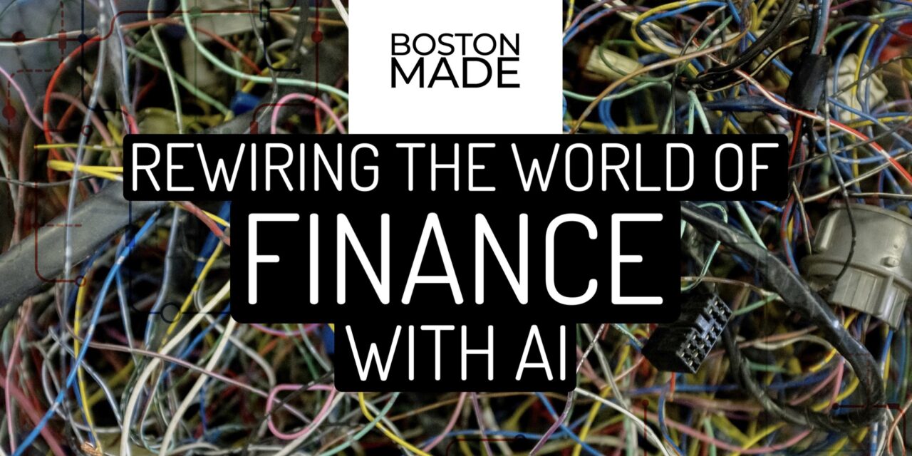 Rewiring The World of Finance With AI