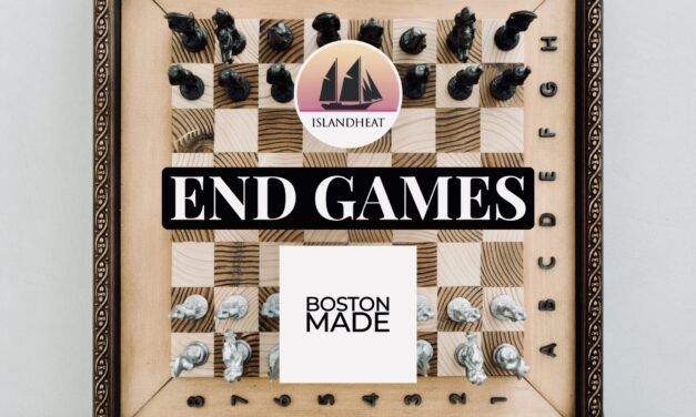 Island Heat / Boston Made: End Games