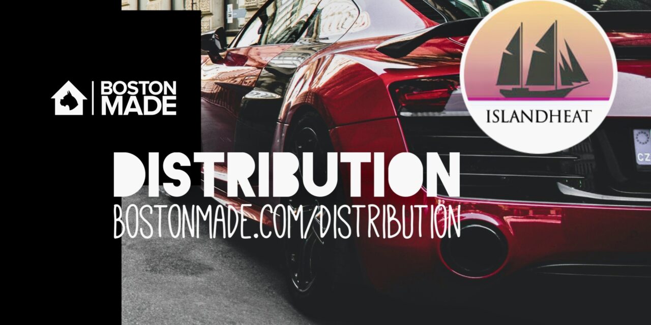 Distribution: BostonMade.com/Distribution