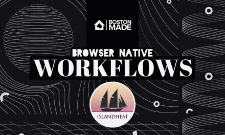 Boston Made: Browse Native Workflows