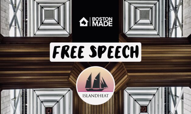 Boston Made: Free Speech